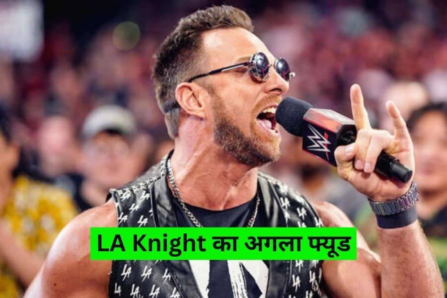 LA Knight Ka Agla Feud